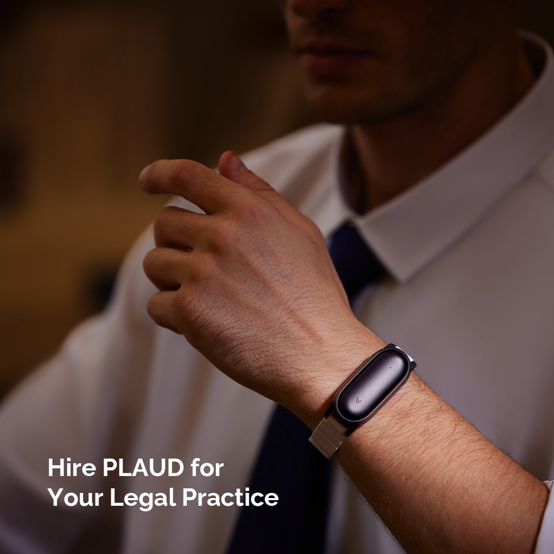 Hire PLAUD for Your Legal Practice